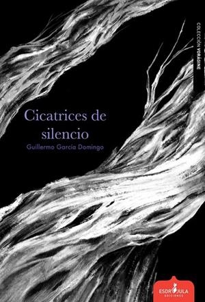 CICATRICES DE SILENCIO | 9788412797879 | GARCIA DOMINGO, GUILLERMO