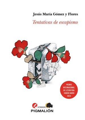 TENTATIVAS DE ESCAPISMO | 9788419928559 | GOMEZ Y FLORES, JESUS MARIA