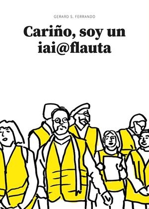 CARIÑO, SOY UN IAI@FLAUTA | 9788419924537 | FERRANDO, GERARD S.