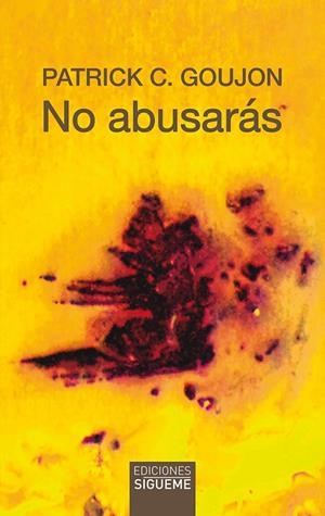 NO ABUSARAS | 9788430121908 | GOUJON, PATRICK C.