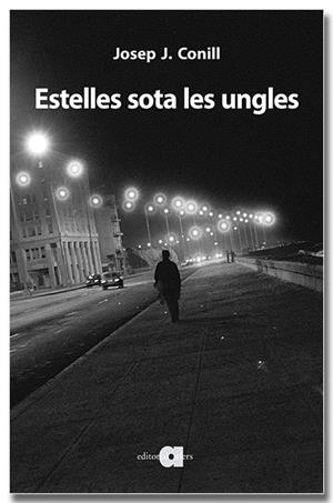 ESTELLES SOTA LES UNGLES | 9788418618734 | CONILL RIPOLLÉS, JOSEP J.