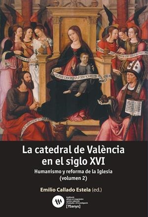 CATEDRAL DE VALÈNCIA EN EL SIGLO XVI, LA | 9788411560429