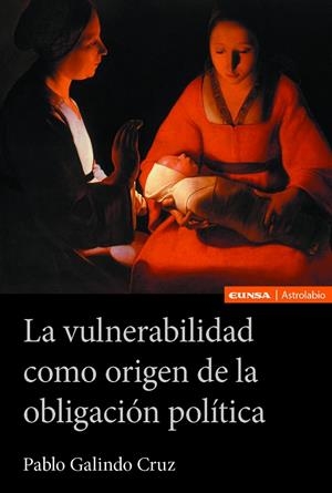 VULNERABILIDAD COMO ORIGEN DE LA OBLIGACIÓN POLÍTICA, LA | 9788431339203 | GALINDO CRUZ, PABLO