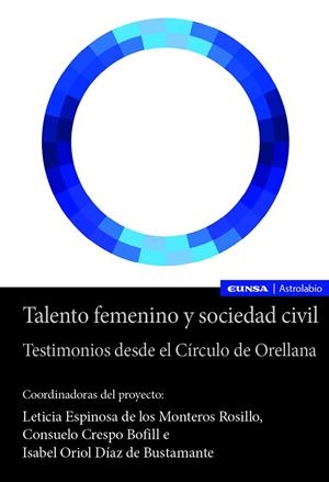 TALENTO FEMENINO Y SOCIEDAD CIVIL | 9788431339166 | ESPINOSA DE LOS MONTEROS ROSILLO, LETICIA / ORIOL DÍAZ DE BUSTAMANTE, ISABEL / CRESPO, CONSUELO