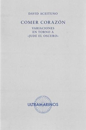 COMER CORAZÓN | 9788412816303 | ACEITUNO, DAVID