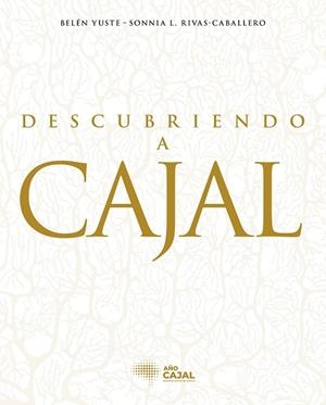DESCUBRIENDO A CAJAL | 9788408278719 | VARIOS AUTORES