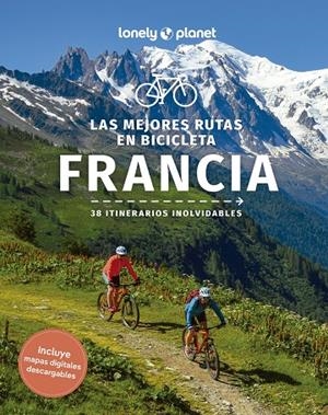 MEJORES RUTAS EN BICICLETA POR FRANCIA, LAS | 9788408280224 | BOEHM, QUENTIN / COOLEY, CHRISTOPHER / JAUMOUILLÉ, PIERRE / MULHOLLAND, RORY / ONIANS, CHARLES