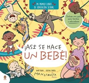 ASÍ SE HACE UN BEBÉ! (MINI MENSTRUITA) | 9788419511638 | TORRÓN, CRISTINA (MENSTRUITA) / SALVIA, ANNA