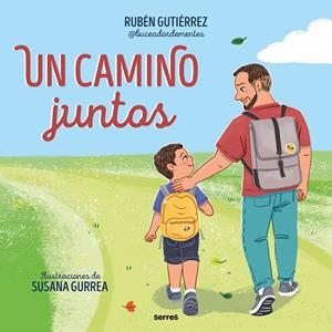 CAMINO JUNTOS, UN | 9788427240735 | GUTIÉRREZ, RUBÉN