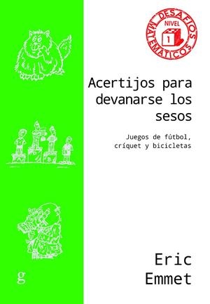 ACERTIJOS PARA DEVANARSE LOS SESOS | 9788419406699 | EMMET, E.