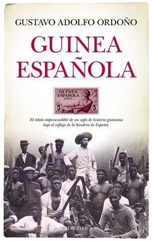 GUINEA ESPAÑOLA | 9788410520424 | ORDOÑO MARÍN, GUSTAVO ADOLFO