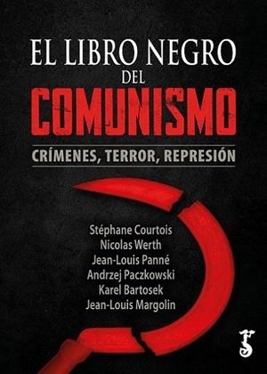 LIBRO NEGRO DEL COMUNISMO (ED. EN TAPA DURA) | 9788419018472 | COURTOIS, STEPHANE