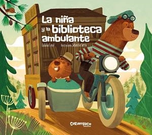 NIÑA Y LA BIBLIOTECA AMBULANTE, LA | 9788417766993 | CANAL, EULÀLIA