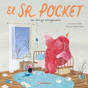 SR. POCKET. UN AMIGO IMAGINARIO | 9788419401724 | ISERN, SUSANNA