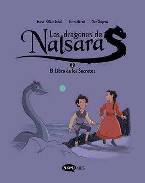 DRAGONES DE NALSARA 02, LOS : EL LIBRO DE LOS SECRETOS | 9788419183620 | DELVAL, MARIE-HÉLÈNE