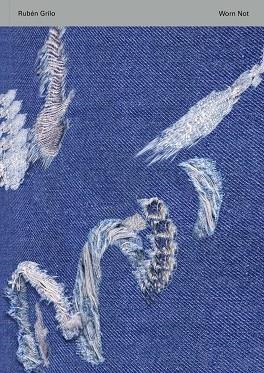 WORN NOT | 9788412712452 | GRILO, RUBEN