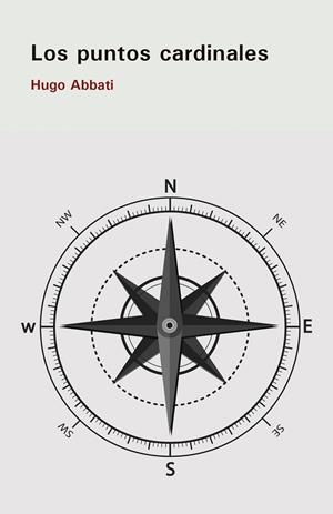 PUNTOS CARDINALES, LOS | 9788492821259 | ABBATI, HUGO