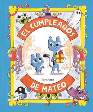 CUMPLEAÑOS DE MATEO, EL | 9788410074163 | MENA, PATO