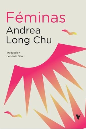 FÉMINAS | 9788419719751 | LONG CHU, ANDREA