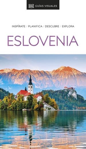 ESLOVENIA : GUÍAS VISUALES [2024] | 9780241682852 | DK