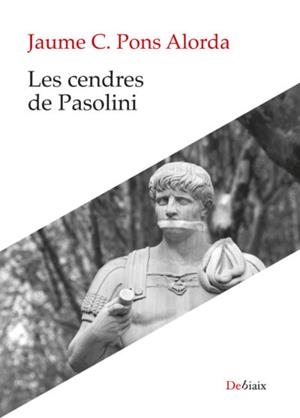 CENDRES DE PASOLINI, LES | 9788419630704 | PONS, JAUME