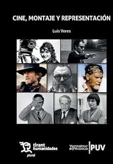 CINE, MONTAJE Y REPRESENTACIÓN | 9788411831970 | VERES, LUÍS