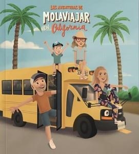 AVENTURAS DE MOLAVIAJAR EN CALIFORNIA, LAS | 9788409452842 | MOLAVIAJAR