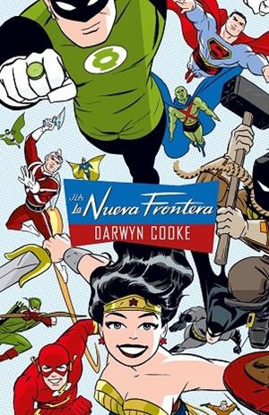 JLA : LA NUEVA FRONTERA (GRANDES NOVELAS GRÁFICAS DE DC) | 9788410134034 | COOKE, DARWYN