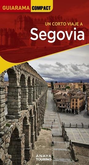 SEGOVIA : GUIARAMA [2024] | 9788491587316 | SANZ MARTÍN, IGNACIO / AGUIAR, JAVIER / RAMOS, MARÍA
