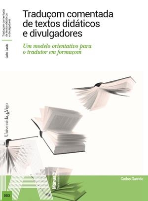 TRADUÇOM COMENTADA DE TEXTOS DIDÁTICOS E DIVULGADORES | 9788481589856 | GARRIDO, CARLOS