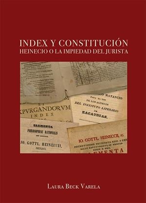 INDEX Y CONSTITUCIÓN | 9788411708418 | BECK VARELA, LAURA
