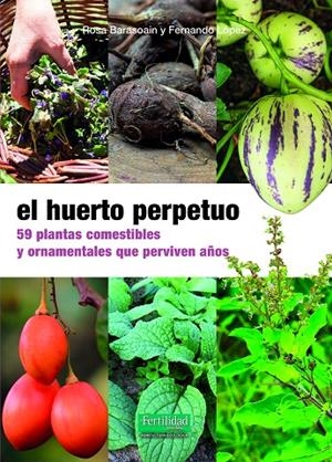HUERTO PERPETUO, EL | 9788412587555 | LÓPEZ LÓPEZ, FERNANDO