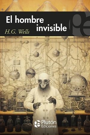 HOMBRE INVISIBLE, EL | 9788419651693 | WELLS, H. G.