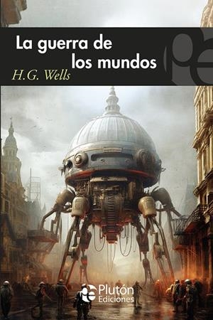 GUERRA DE LOS MUNDOS, LA | 9788419651686 | WELLS, H. G.