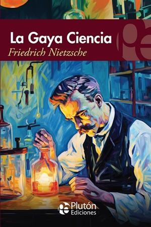GAYA CIENCIA, LA | 9788419651723 | NIETZSCHE, FRIEDRICH