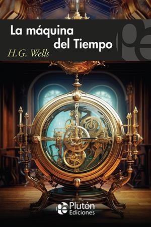 MÁQUINA DEL TIEMPO, LA | 9788419651709 | WELLS, H. G.