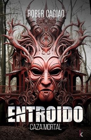 ENTROIDO | 9788412758726 | CAGIAO, ROBER