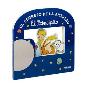 PRINCIPITO, EL. EL SECRETO DE LA AMISTAD | 9788411507363