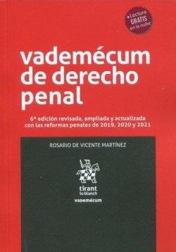 VADEMECUM DE DERECHO PENAL 7ª EDICION REVISADA, AMPLIADA Y ACTUALIZADA CON LAS REFORMAS PENALES DE 2022 I 2023 | 9788410563742 | DE VICENTE MARTINEZ, ROSARIO