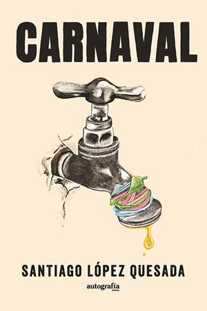 CARNAVAL | 9788410047808 | LOPEZ QUESADA, SANTIAGO