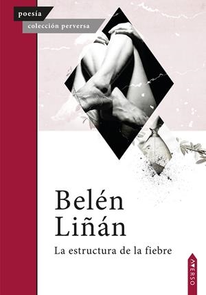 ESTRUCTURA DE LA FIEBRE, LA | 9788410027213 | LIÑAN, BELEN