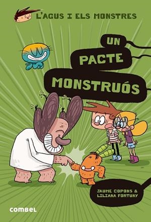 AGUS I ELS MONSTRES 25. UN PACTE MONSTRUÓS | 9788411580809 | COPONS RAMON, JAUME