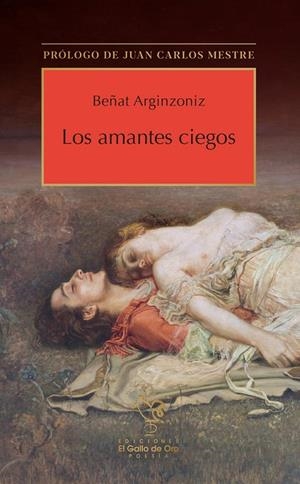 AMANTES CIEGOS, LOS | 9788412828504 | ARGINZONIZ, BEÑAT