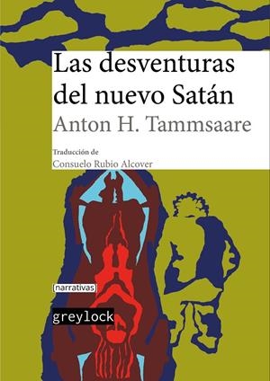 DESVENTURAS DEL NUEVO SATÁN, LAS | 9788412663358 | TAMMSAARE, ANTON H.