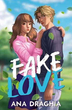 FAKE LOVE | 9788419939388 | DRAGHIA, ANA