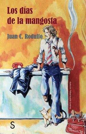 DÍAS DE LA MANGOSTA, LOS | 9788419661784 | RODULFO, JUAN C.