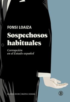SOSPECHOSOS HABITUALES | 9788419160737 | LOAIZA, FONSI