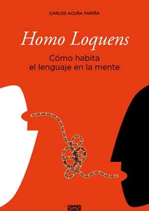 HOMO LOQUENS | 9788413697390 | ACUÑA FARIÑA, CARLOS