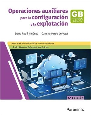 OPERACIONES AUXILIARES PARA LA CONFIGURACION Y LA EXPLOTACIÓN (2 ED.) | 9788428362726 | PARDO DE VEGA, CAMINO / RODIL JIMÉNEZ, IRENE