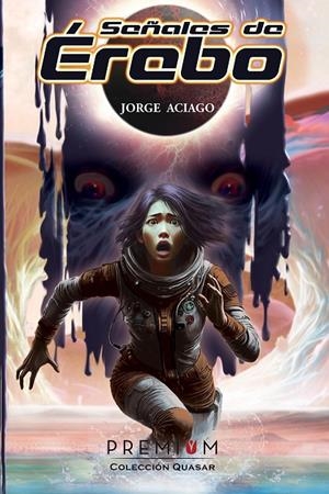 SEÑALES DE EREBO | 9788412821321 | ACIAGO, JORGE